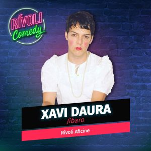Xavi Daura | Jíbaro · 11 de febrero · Palma de Mallorca (Rívoli Comedy)
