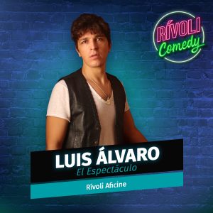 Luis Álvaro | El Espectáculo · 18 de febrero · Palma de Mallorca (Rívoli Comedy)
