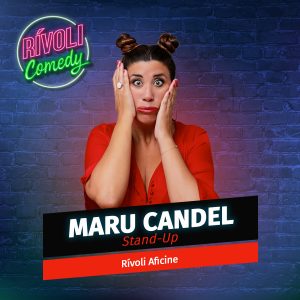 Maru Candel | Stand-Up · 17 de junio · Palma de Mallorca (Rívoli Comedy)