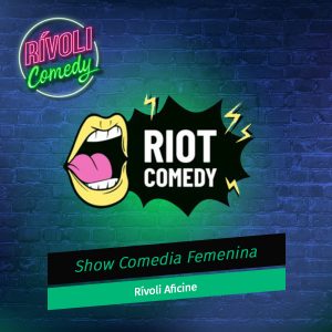 Riot Comedy | Show de comedia femenida · 14 de abril · Palma de Mallorca (Rívoli Comedy)