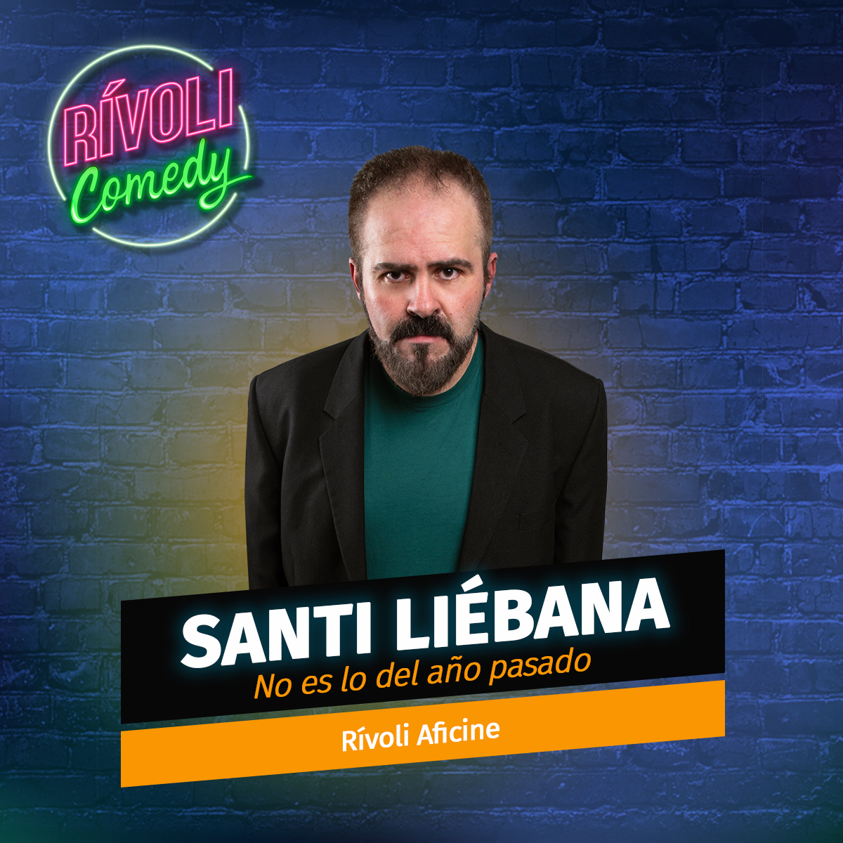 Santi Liébana | No es lo del año pasado · Palma de Mallorca (Rívoli Comedy)