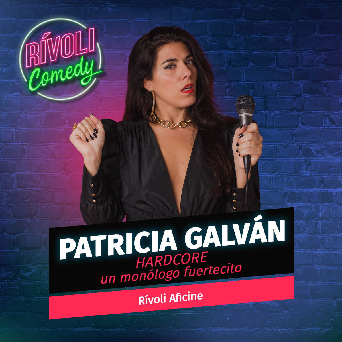 Patricia Galván | Hardcore · 13 de enero · Palma de Mallorca (Rívoli Comedy)