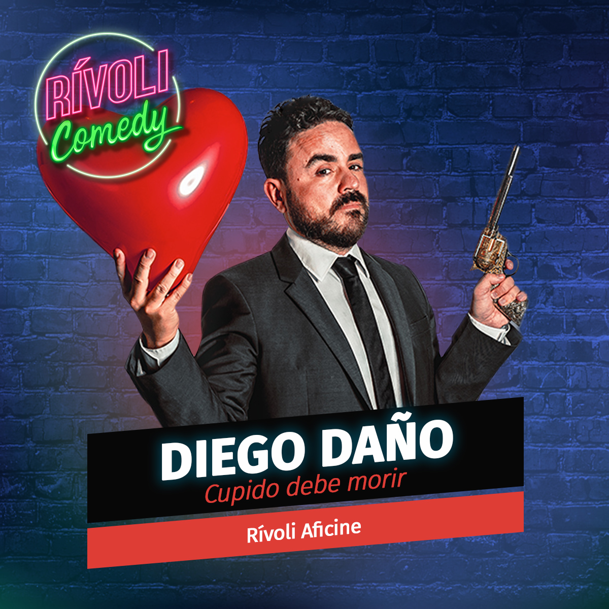 Diego Daño | Cupido debe morir · 22 de marzo · Palma de Mallorca (Rívoli Comedy)